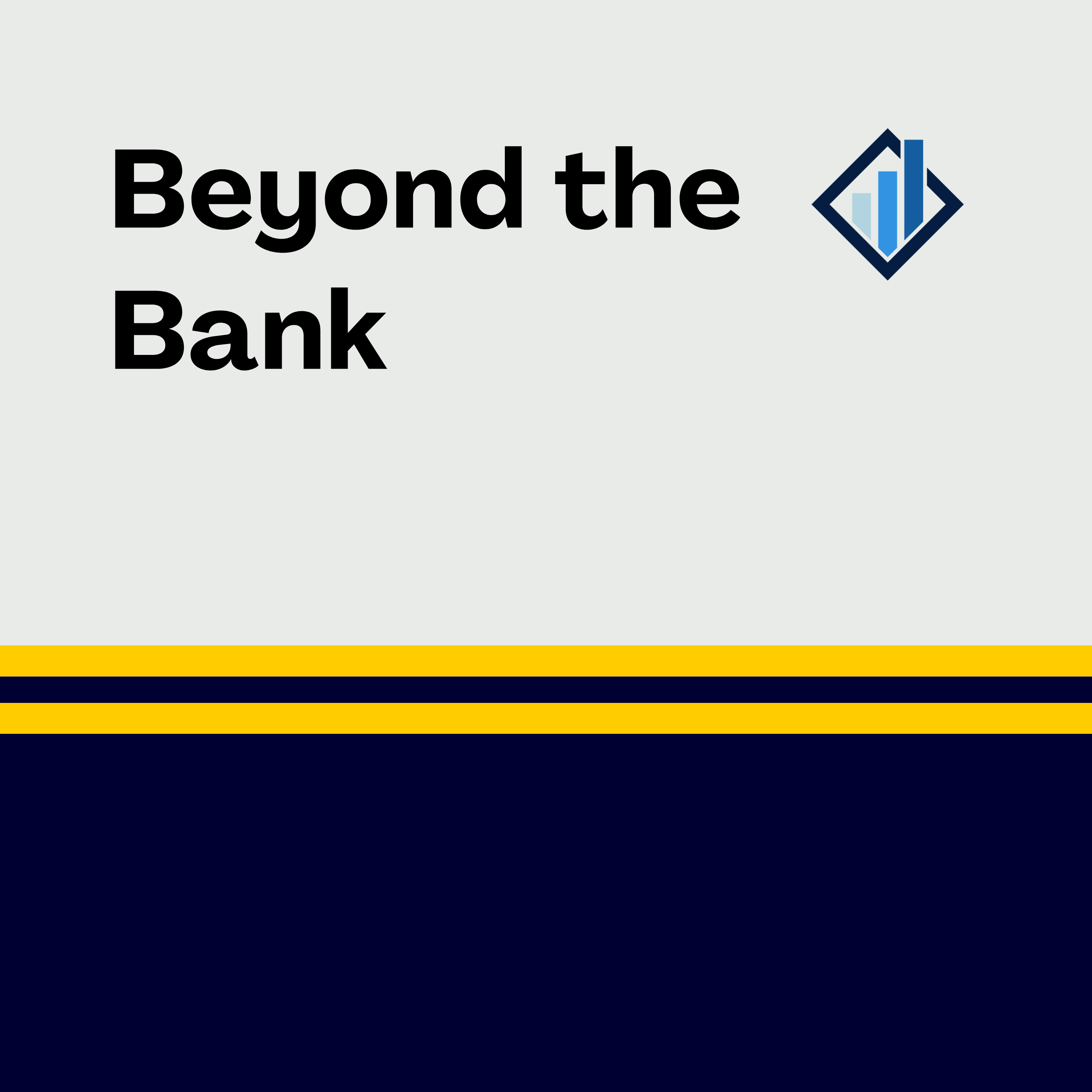 Beyond the Bank Beyond the Bank