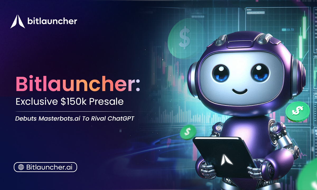 Exclusive 0K Presale: Bitlauncher Debuts Masterbots.ai, the Revolutionary AI Poised to Rival ChatGPT